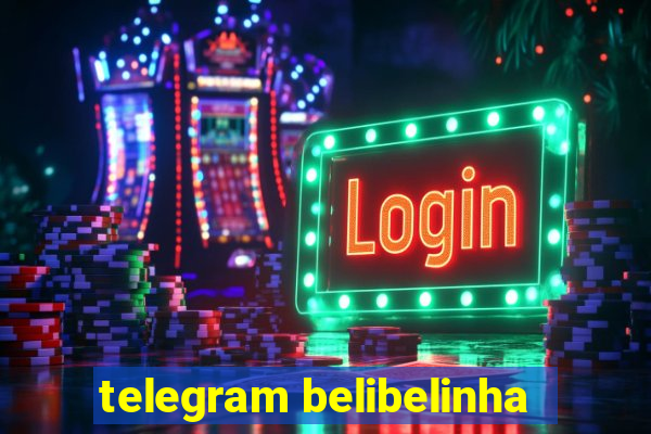 telegram belibelinha