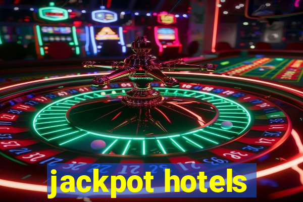 jackpot hotels