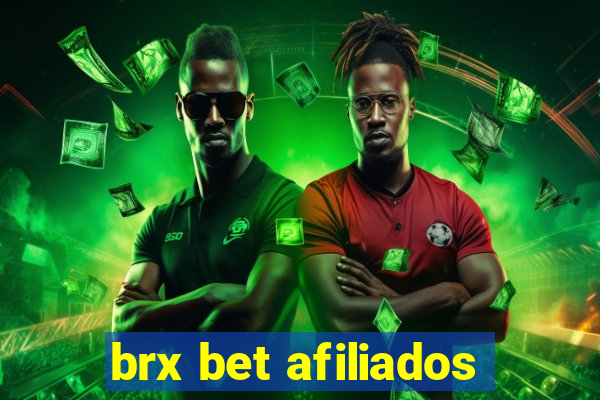 brx bet afiliados