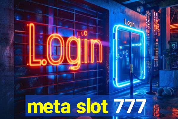 meta slot 777