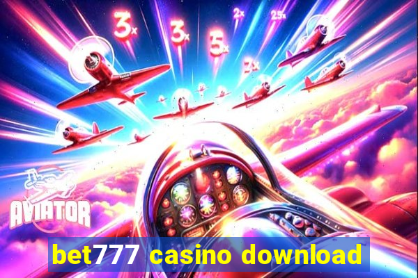 bet777 casino download