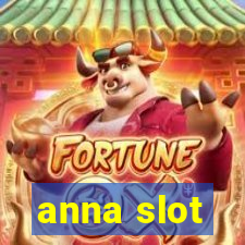 anna slot