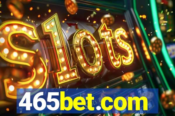 465bet.com