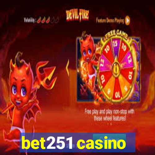 bet251 casino