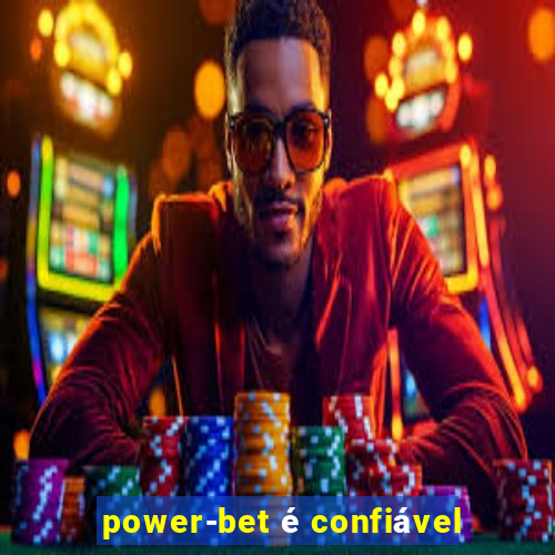 power-bet é confiável