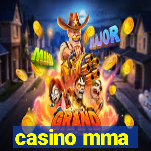 casino mma