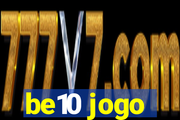 be10 jogo