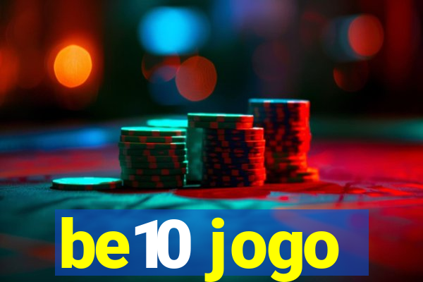 be10 jogo