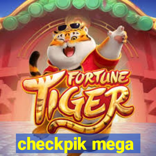 checkpik mega