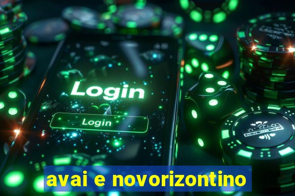 avai e novorizontino