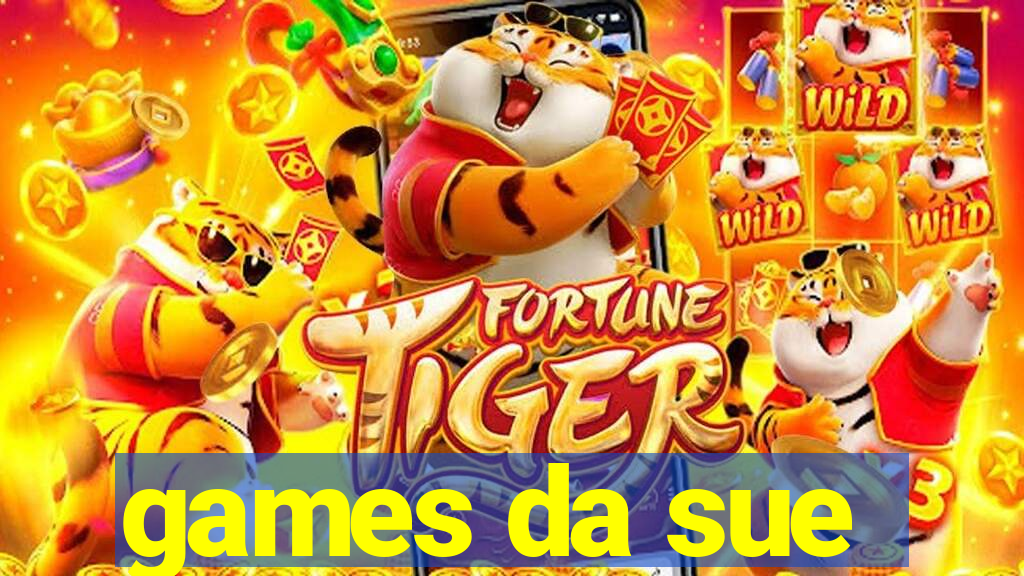 games da sue