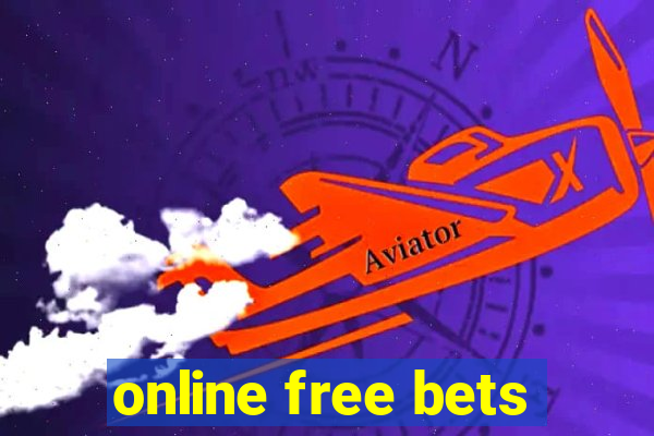 online free bets