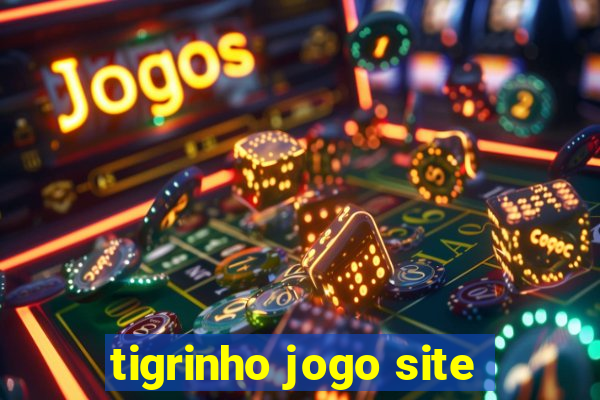 tigrinho jogo site