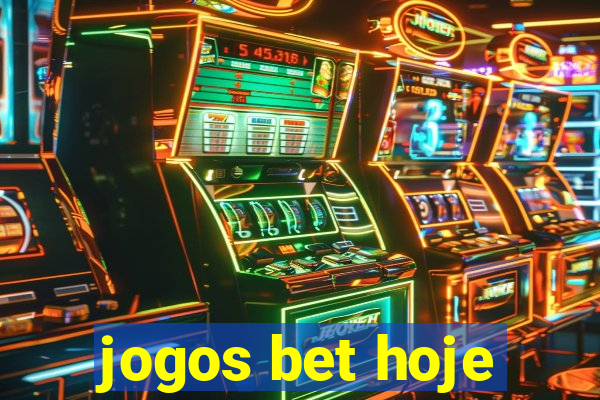 jogos bet hoje