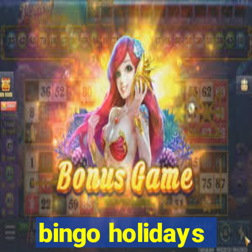 bingo holidays