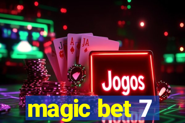 magic bet 7