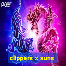 clippers x suns