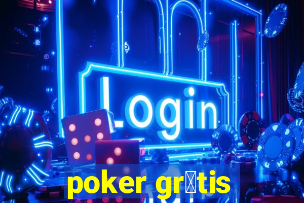 poker gr谩tis