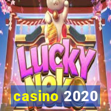 casino 2020