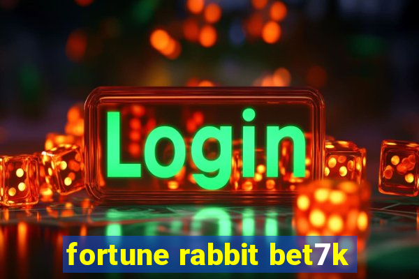 fortune rabbit bet7k