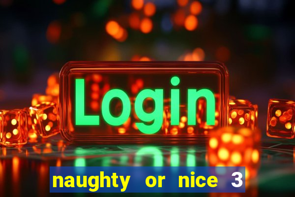 naughty or nice 3 slot game