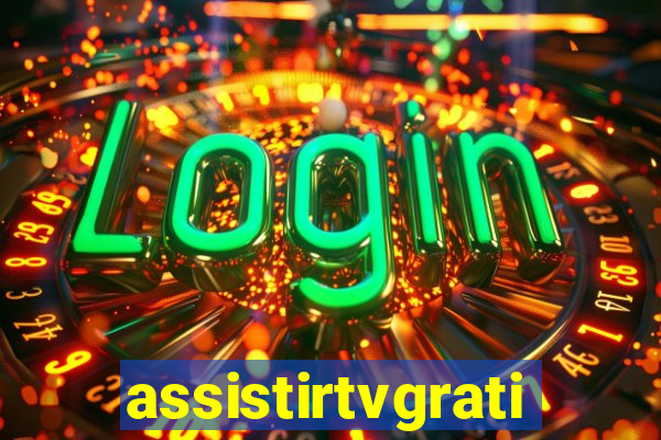 assistirtvgratis