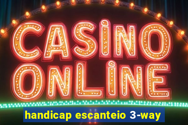 handicap escanteio 3-way