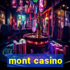 mont casino