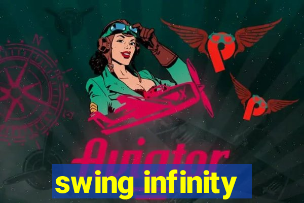 swing infinity