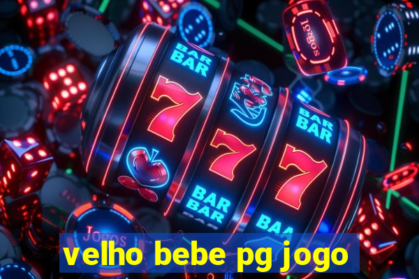 velho bebe pg jogo