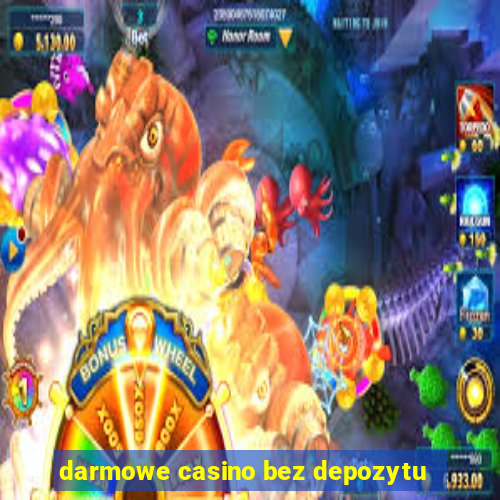 darmowe casino bez depozytu