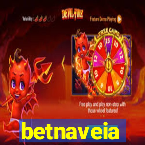 betnaveia