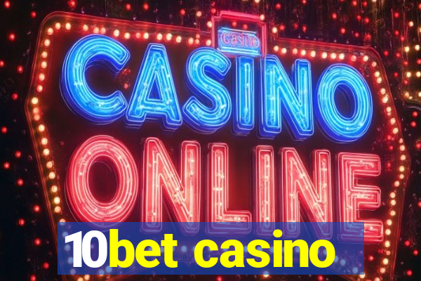 10bet casino