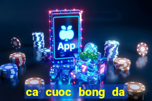 ca cuoc bong da truc tuyen