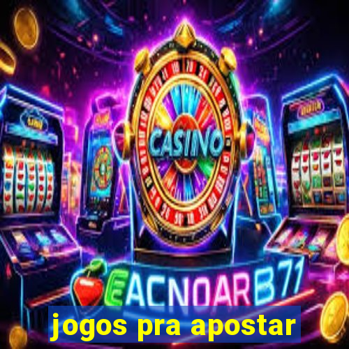 jogos pra apostar