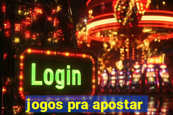 jogos pra apostar