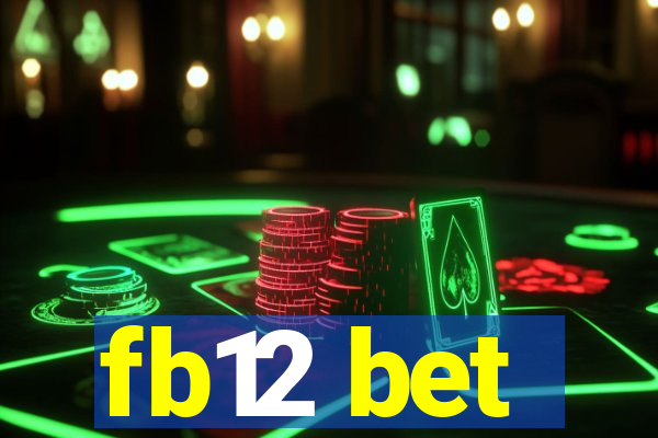 fb12 bet