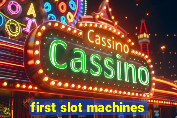 first slot machines