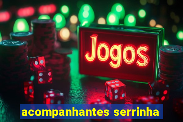 acompanhantes serrinha