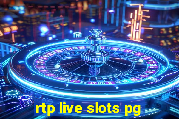 rtp live slots pg