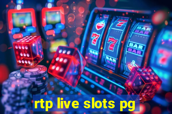 rtp live slots pg