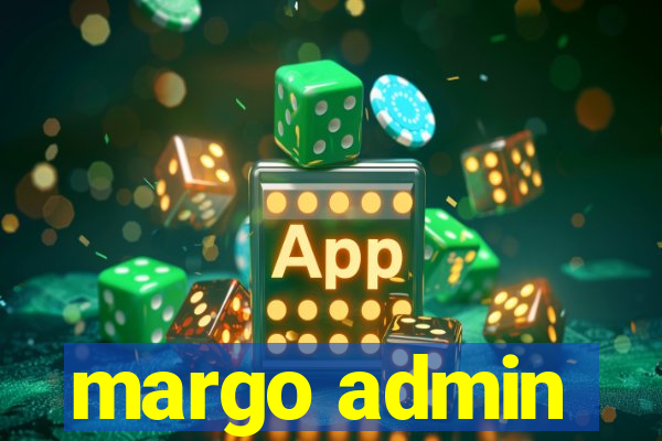 margo admin