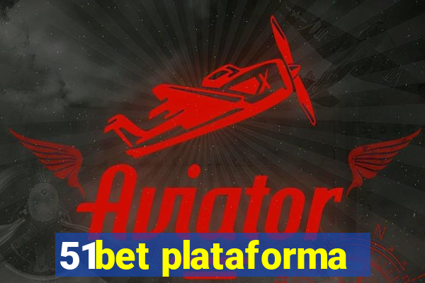 51bet plataforma