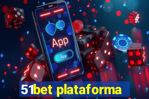 51bet plataforma