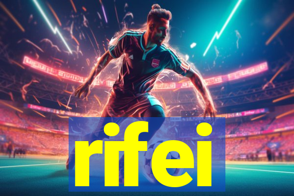 rifei