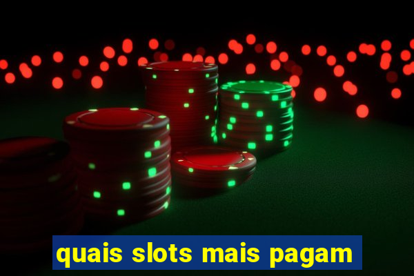 quais slots mais pagam