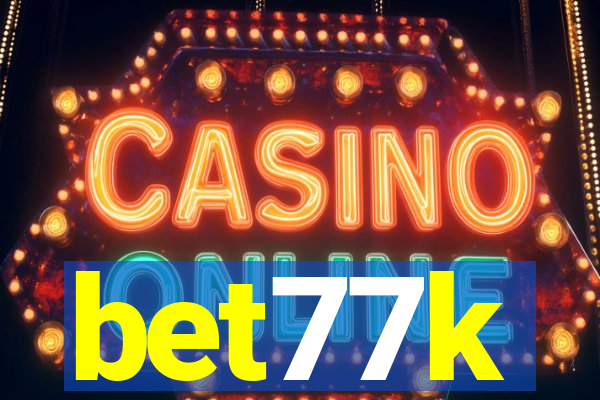 bet77k