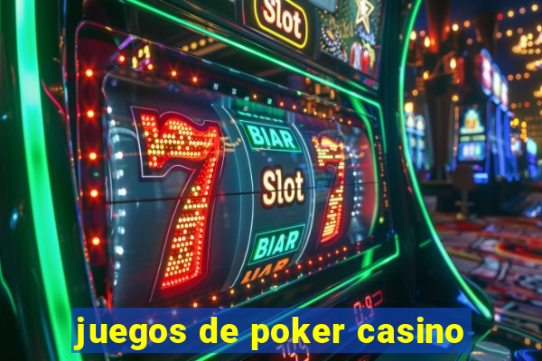 juegos de poker casino