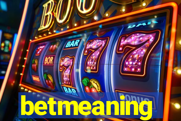 betmeaning