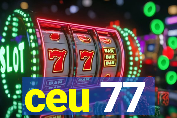 ceu 77